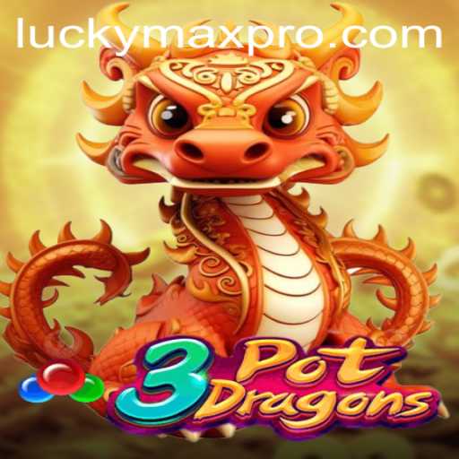Unveiling the Magic: 3PotDragons Game and the Art of Luckymax