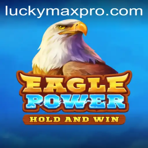 Discover EaglePower: Embark on a Journey of Strategy and Fortune