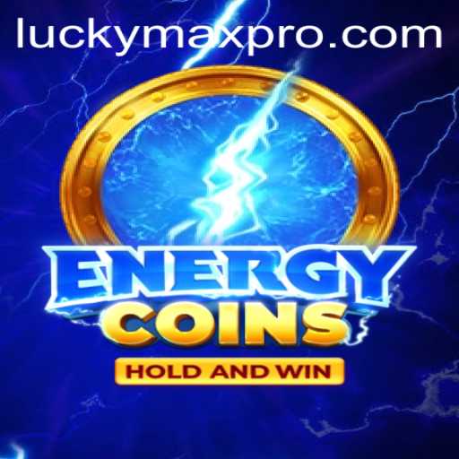 Exploring the Thrills of EnergyCoins: A Dynamic Gaming Experience with LuckyMax