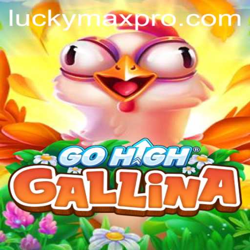 Discover the Thrilling World of GoHighGallina: A New Game Sensation